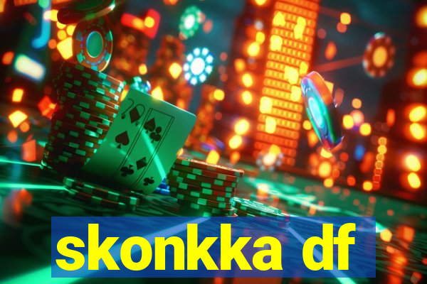 skonkka df